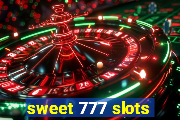 sweet 777 slots